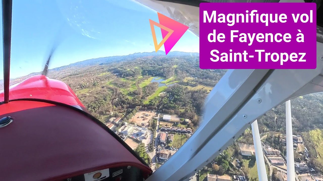 Vol ULM - Navigation de Fayence au golf de Saint-Tropez ✈️😁👍