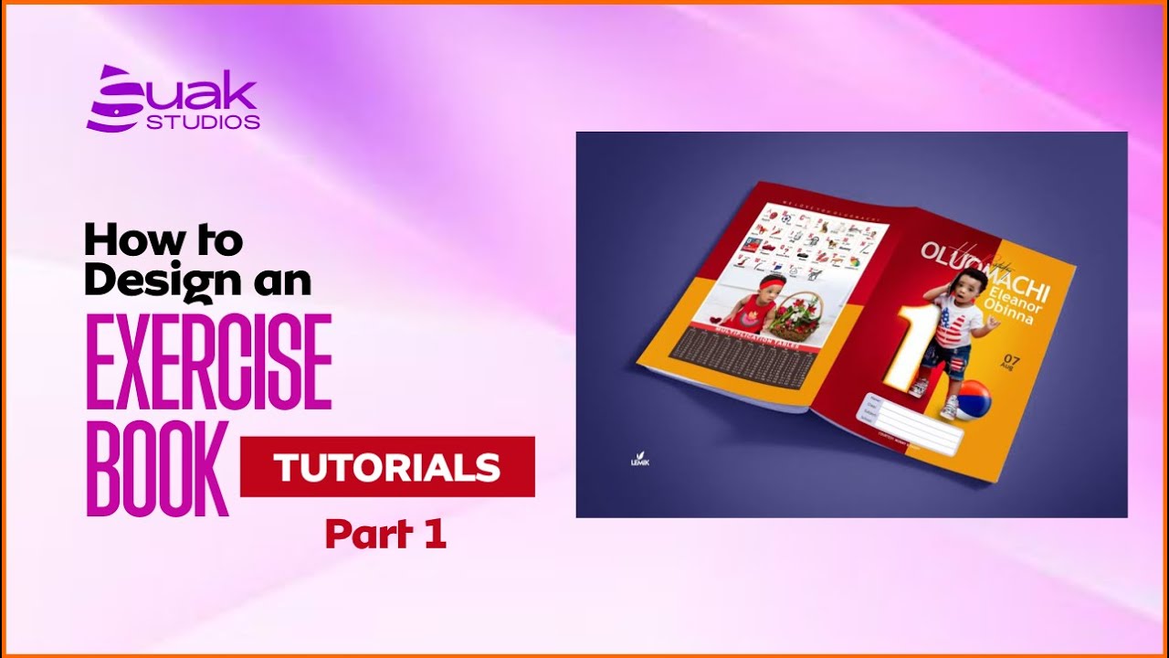 16TH LESSON | EXERCISE BOOK COVER DESIGN TUTORIAL | PART 1