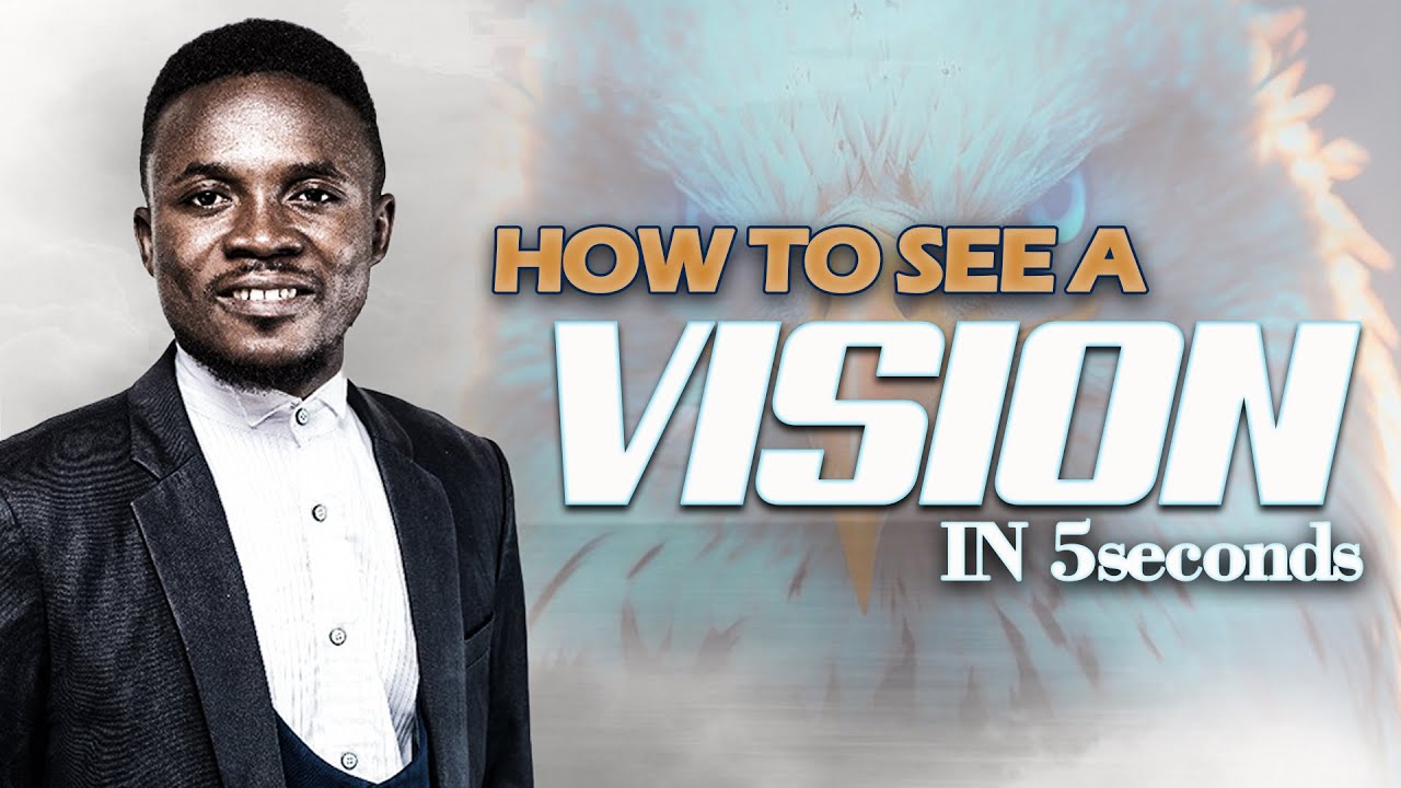 How to see a vision in 5 seconds
