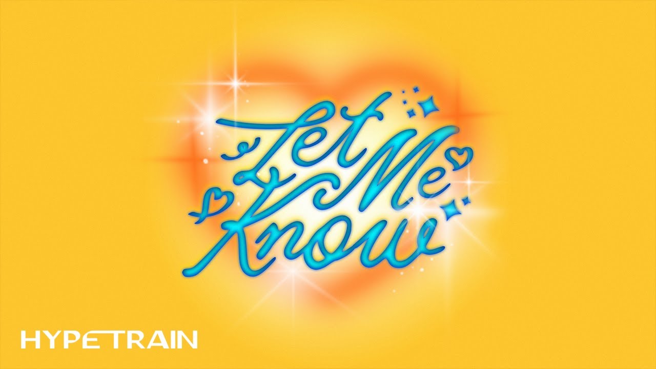 Let Me Know (Official Visualizer)