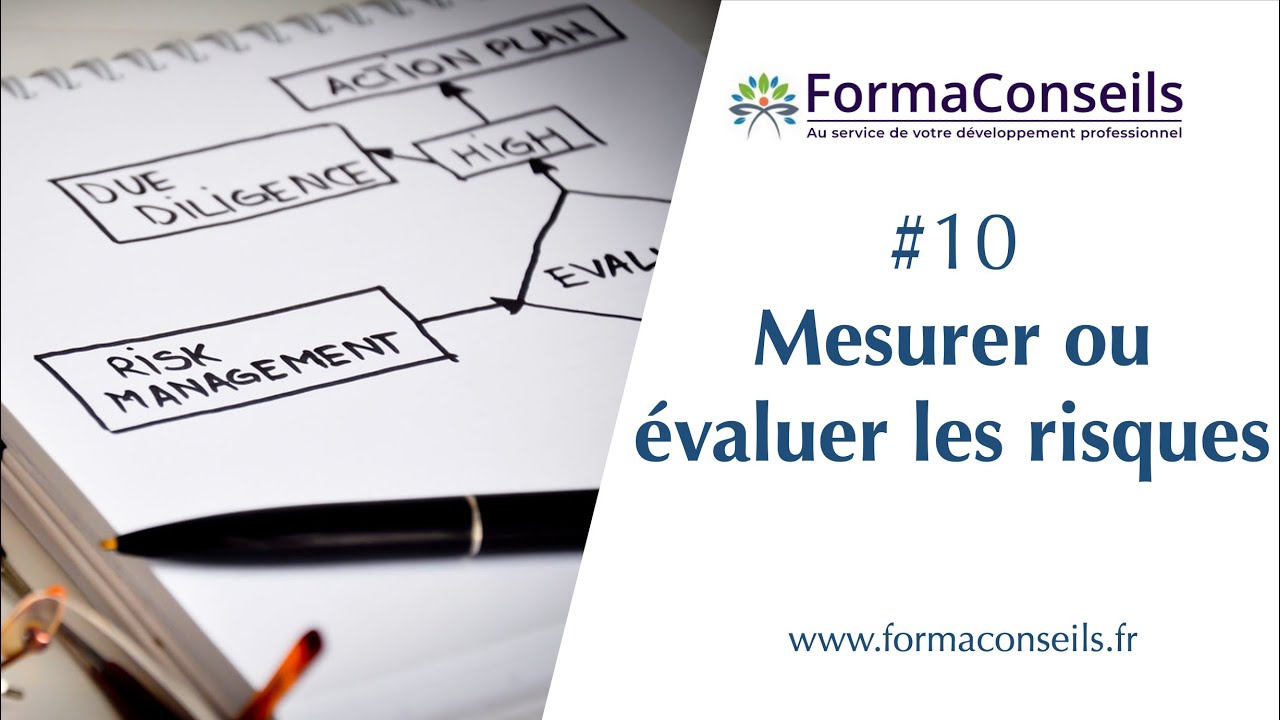 Mesurer ou évaluer les risques