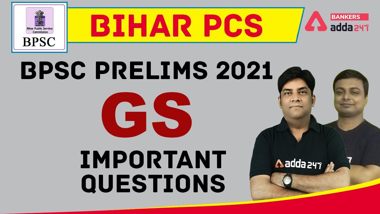 BIHAR PCS | BPSC Prelims 2021 | GS | Important Questions