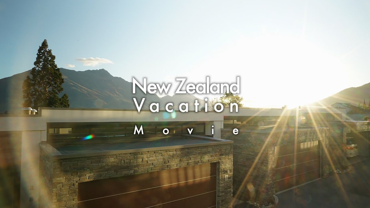 New Zealand Vacation Movie (4K)