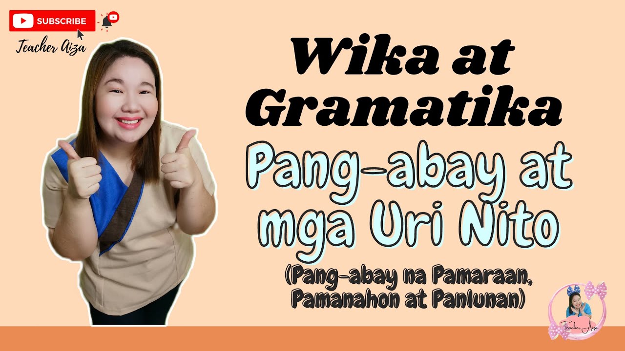 Pang-abay at mga Uri Nito