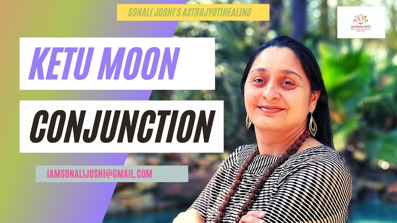 Moon and Ketu conjunction eccentric mind and genius in horoscope By Sonali Joshi