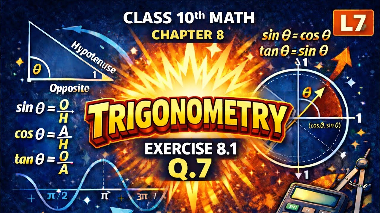 Class 10 Maths | Trigonometry Exercise 8.1 Question 7 | Easy Trick & Step-by-Step Solution