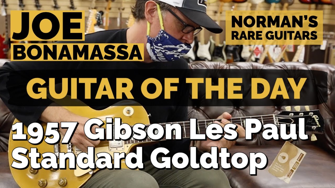 Гитара дня: Gibson Les Paul Standard Goldtop 1957 года | Джо Бонамасса в Norman's Rare Guitars