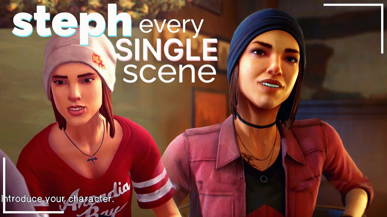 life is strange ALL steph scenes
