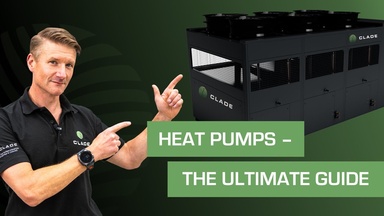 Commercial Heat Pumps - The ULTIMATE Guide | Clade Engineering