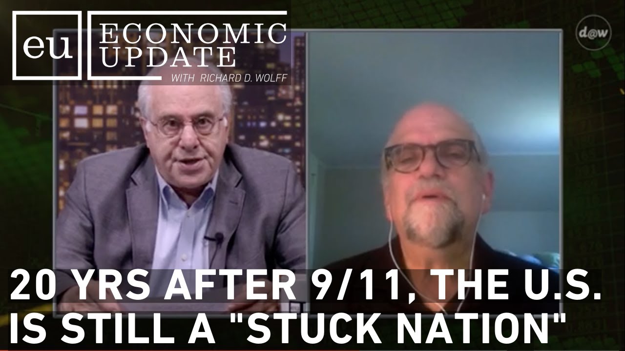 Economic Update: 20 Years After 9/11, The U.S. Is Still A Stuck Nation