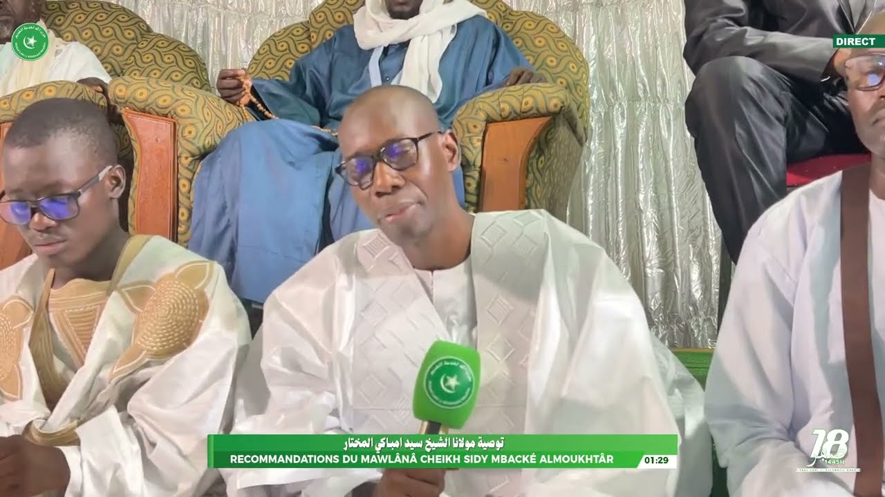 18 SAFAR 1445H : Recommandations du Mawlânâ Cheikh Sidy Mbacké Almoukhtâr
