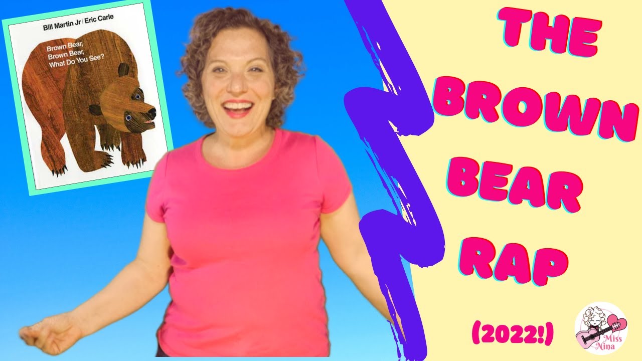The Brown Bear Rap | Miss Nina | Children's Book Song | Brown Bear Brown Bear What Do You See
