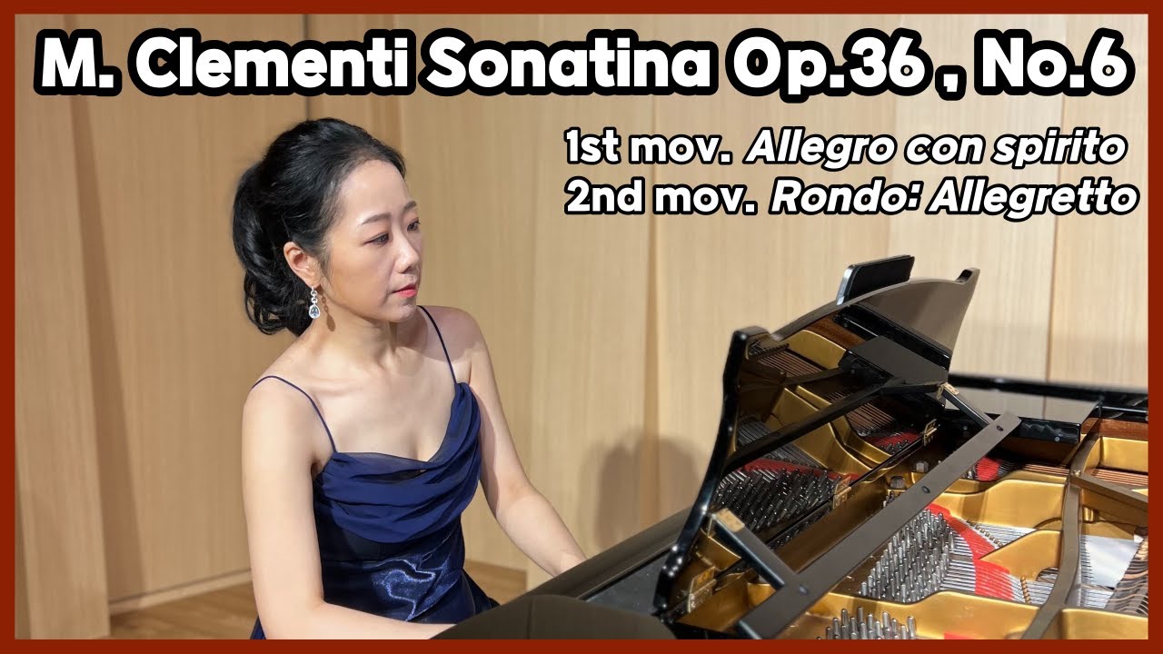 Clementi Sonatina Op.36 No.6 | 클레멘티 소나티네 36-6