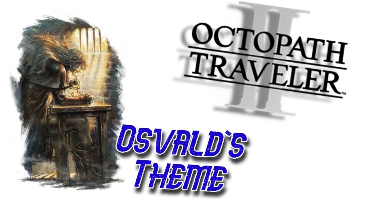 OSVALD, THE SCHOLAR - OCTOPATH TRAVELER II || Prog Metal Cover