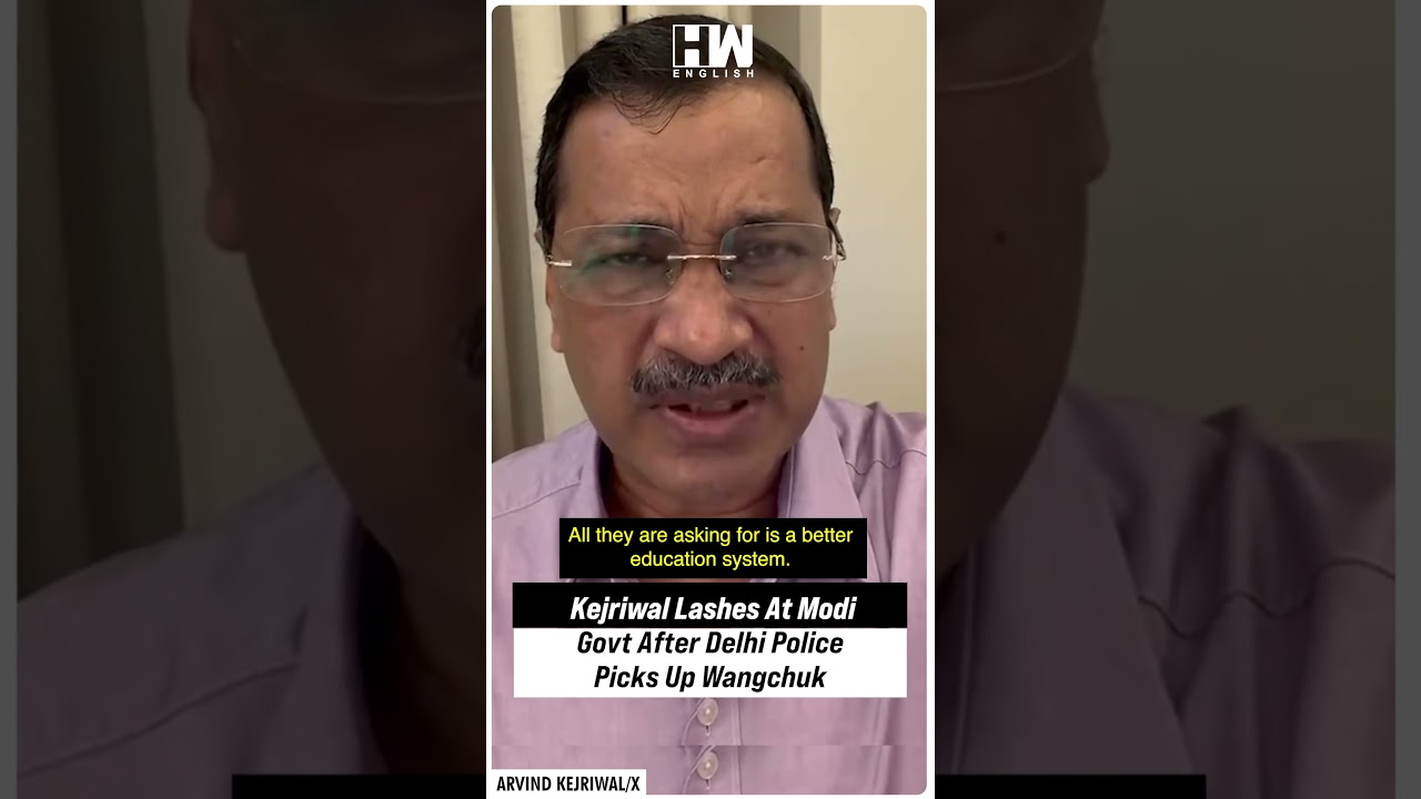 #Shorts | Arvind Kejriwal Lashes At Modi Govt After Delhi Police Picks Up Sonam Wangchuk | Pradhan
