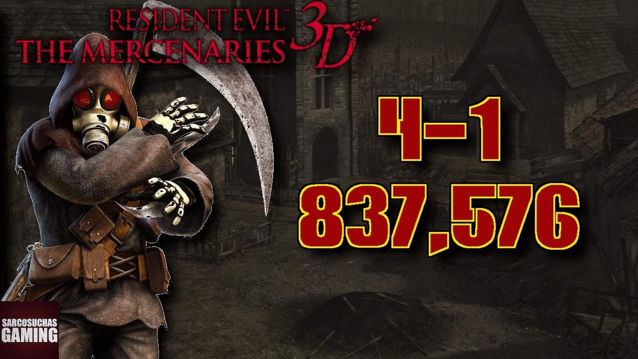 RE: The Mercenaries 3D - Stage 4-1 - Reaper HUNK - 837k