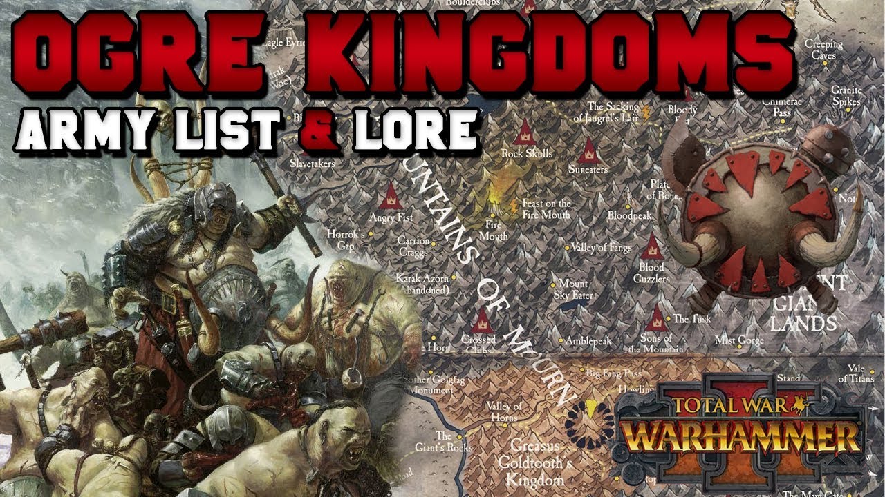 The Ogre Kingdoms Army List (Lore & Unit Breakdown) | Total War: Warhammer 3