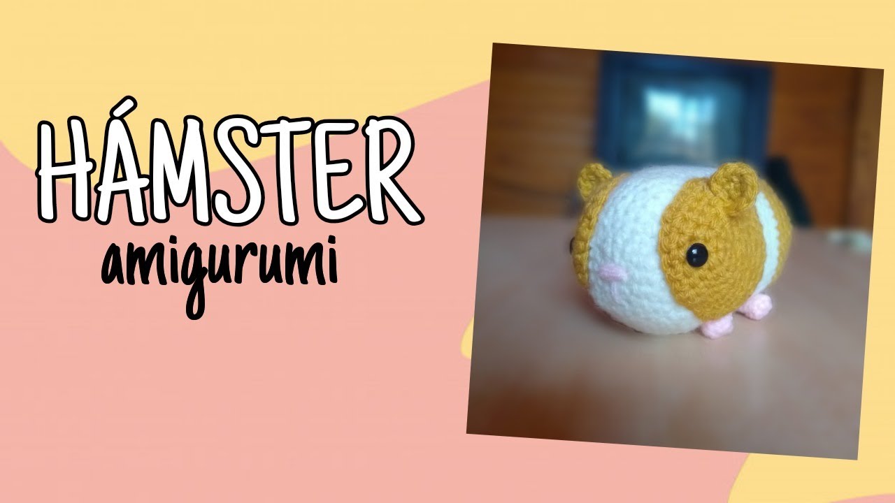 Hamster amigurumi paso a paso | Tutorial fácil | Crochet para principiantes
