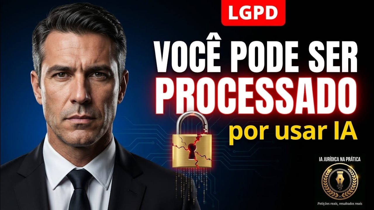 LGPD e IA na Advocacia: O Erro Que Pode Destruir Seu Escritório
