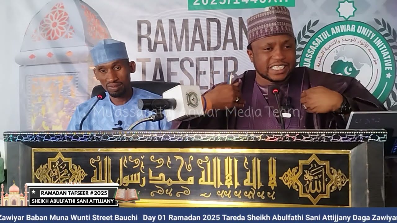 DAY 08 | RAMADAN TAFSEER 2025/1446 TARE DA SHEIKH ABULFATHI SANI ATTIJJANY