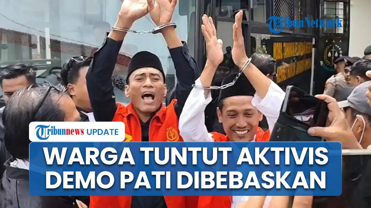 Botok-Teguh Pentolan Demo Pati Minta Jadi Tahanan Kota demi Kumpulkan Bukti seusai Sudewo Tersangka