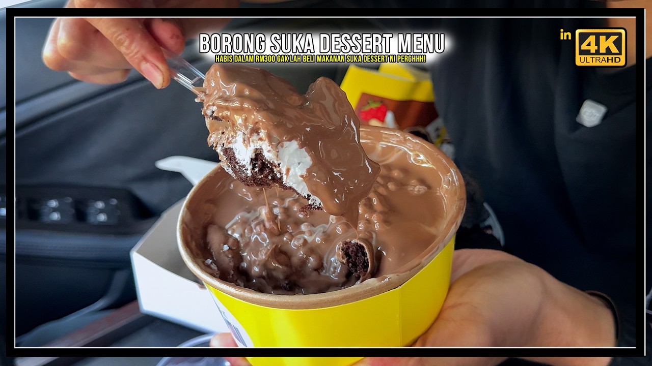 BORONG MAKANAN SUKA DESSERT TERBANG RM300 WEH!