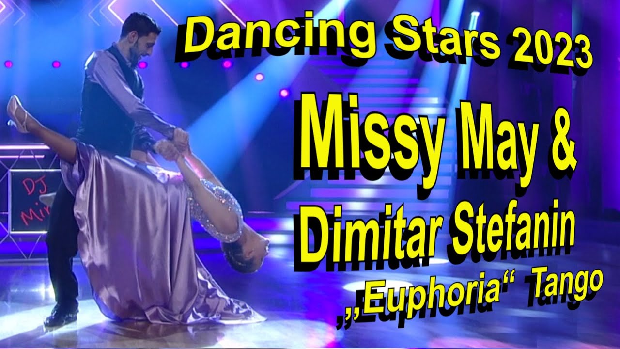 Dancing Stars 2023 meets Eurovision Missy May & Dimitar Stefanin „Euphoria“ Tango