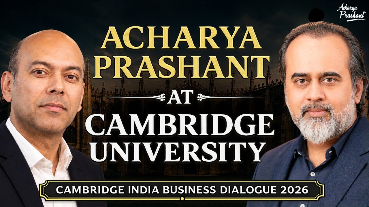 Acharya Prashant at Cambridge University || Exclusive From UK Tour (2026)