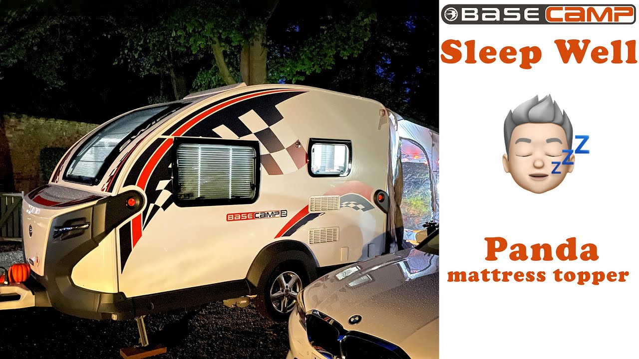 Base Camp 2 -  Sleeping well with a Panda mattress topper