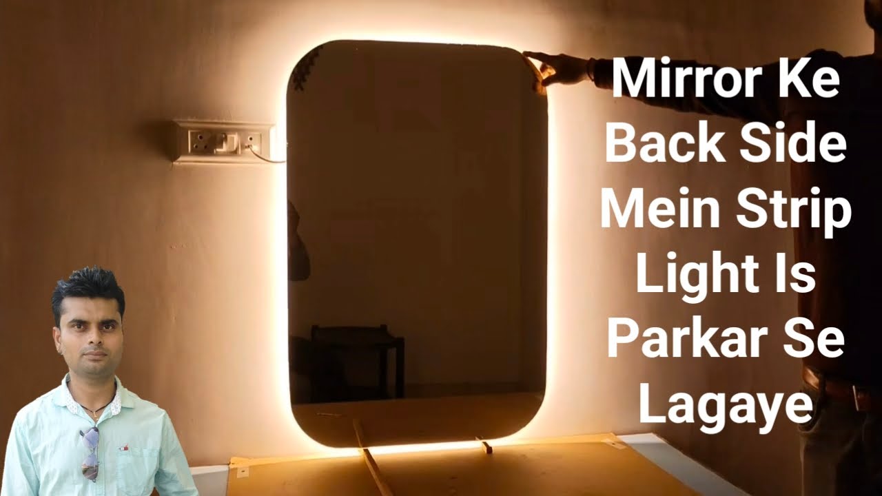 Mirror Glass Ke Back Side M Pipe Strip Light Kaise Lagaye | Shesha With Strip Light Design