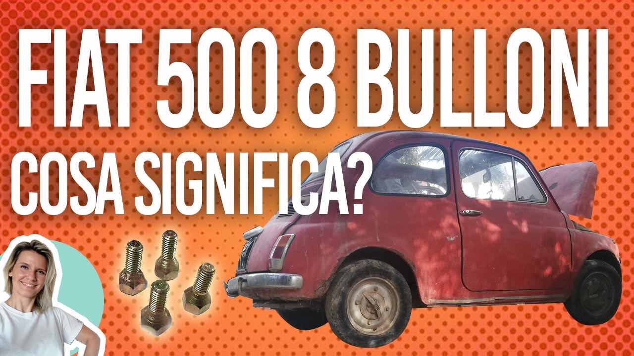 Cosa vuol dire 500 8 bulloni e 6 viti?