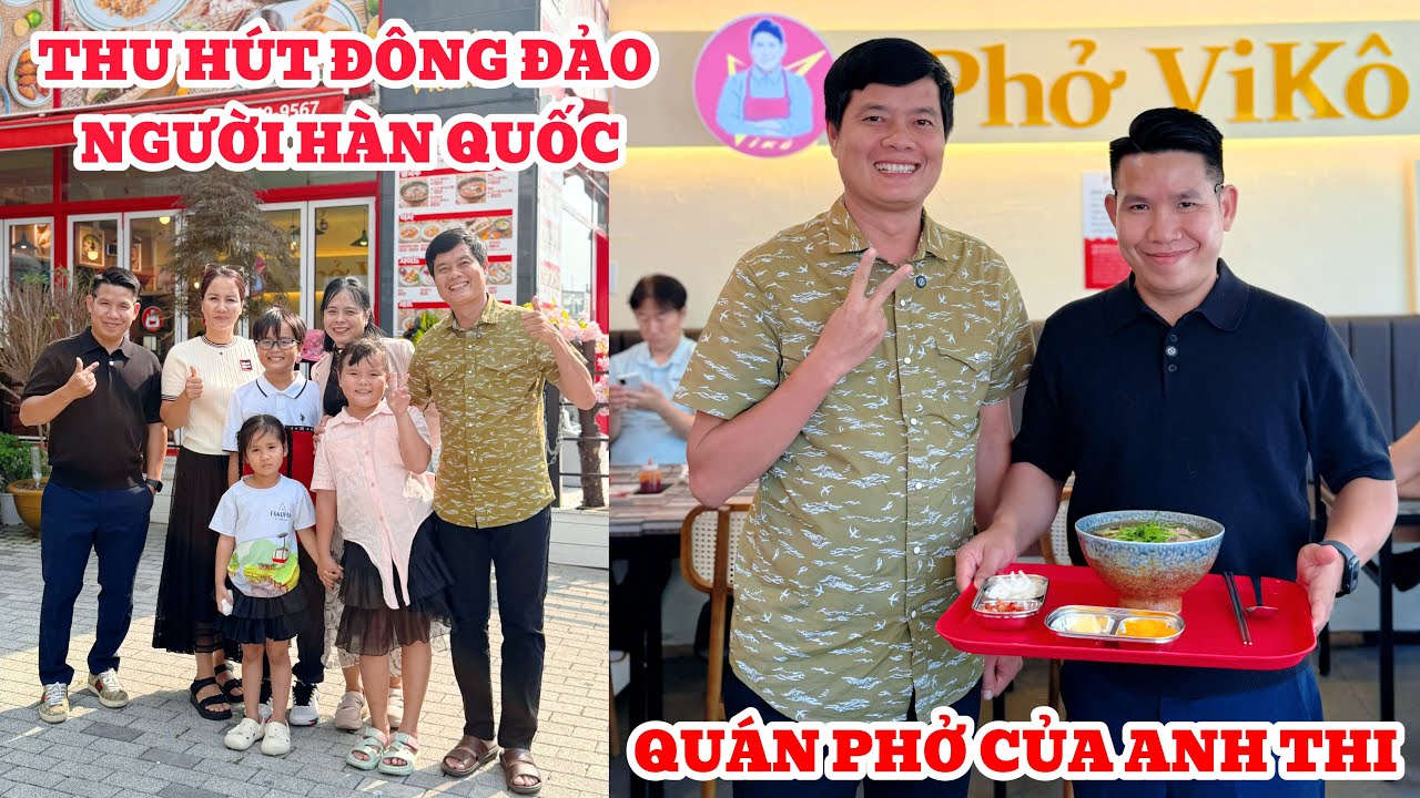 Khương Dừa thăm quán phở của anh Thi thu hút đông đảo thực khách Hàn Quốc  