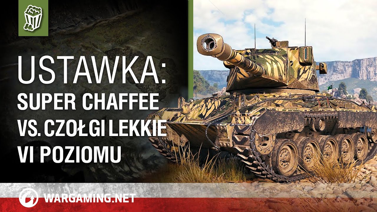 Battleground: Super Chaffee vs. Tier VI Light Tanks [World of Tanks Poland]