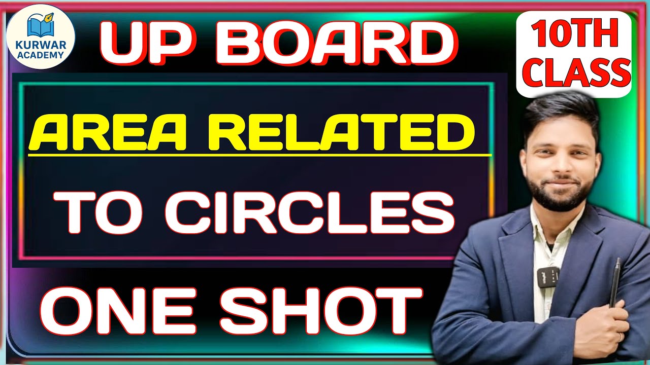 AREA RELATED TO CIRCLES ONE SHOT || UP BOARD CLASS 10TH MATHS -BY RADHEY SIR KURWAR ACADEMY