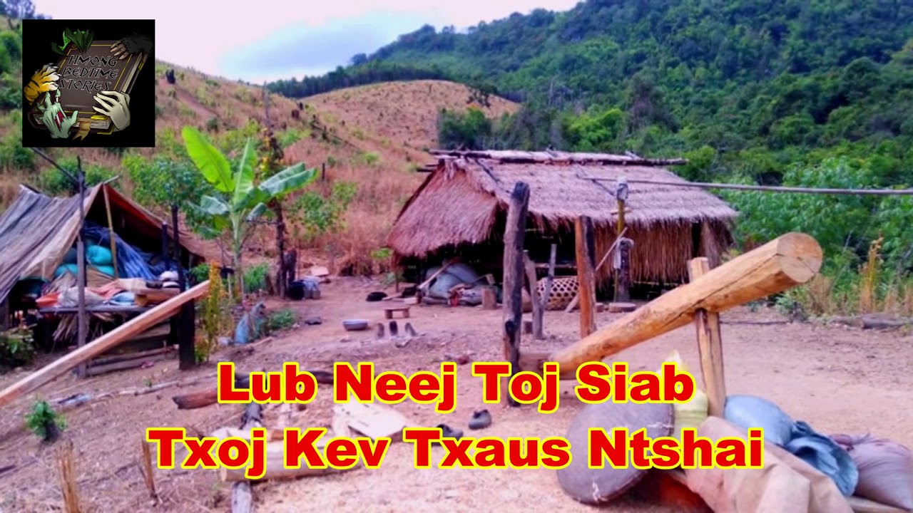 Lub Neej Toj Siab Txoj Kev Txaus Ntshai (Hmong Scary Story)