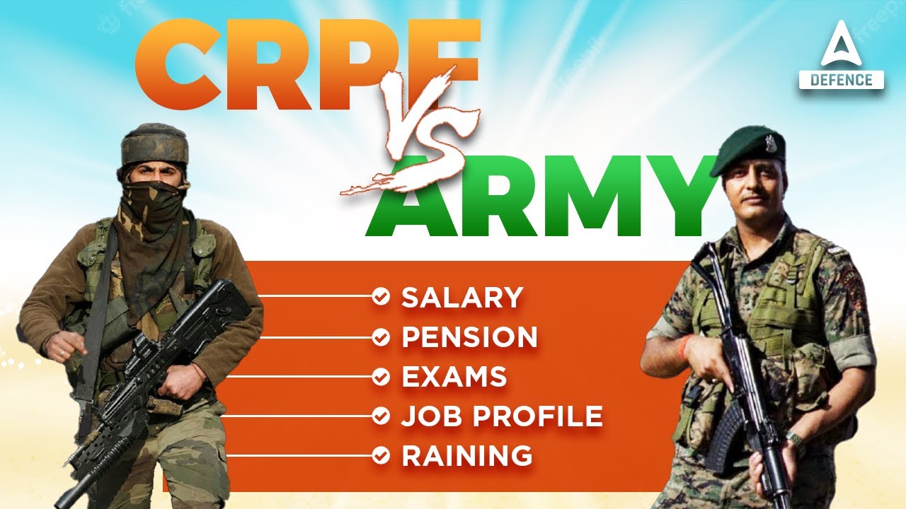 CRPF vs ARMY | SALARY/PENSION/EXAMS/JOB PROFILE/TRAINING | CRPF New Vacancy 2023