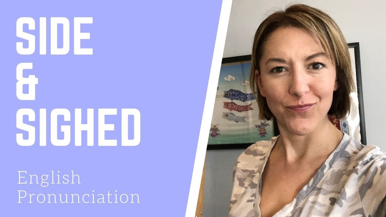 Learn to Pronounce SIDE & SIGHED - American English Homophone Pronunciation Lesson #learnenglish