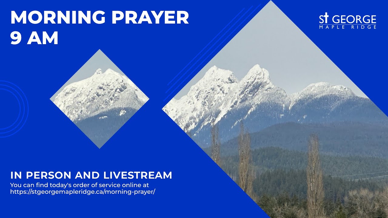 Morning Prayer for January 05, 2026 St George Maple Ridge//Anglican Church of Canada
