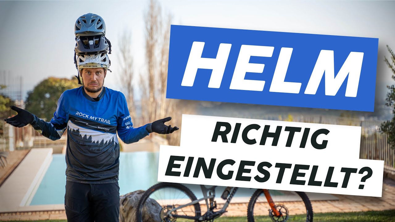MTB-Helm richtig eingestellt? | So bist du sicher unterwegs | Perfekt vorbereitet Biken