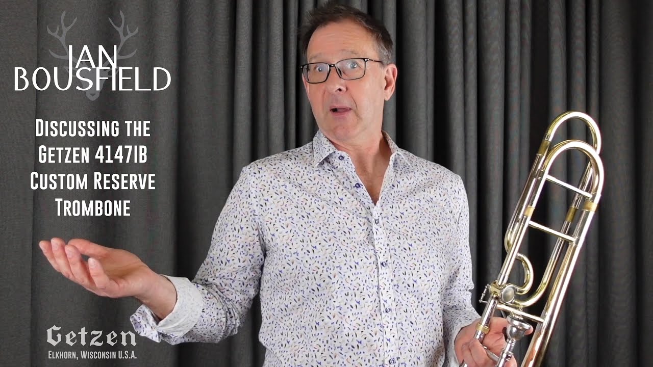 Getzen Company - Ian Bousfield & his 4147IB trombone