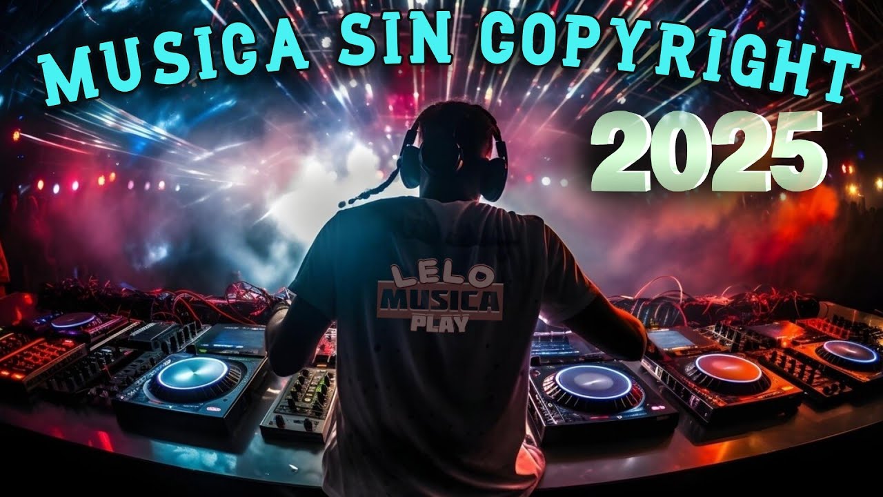 MÚSICA SIN COPYRIGHT 2025 🔴 Youtube - Twitch - Facebook 🔥Música SIN Copyright para Tus Videos