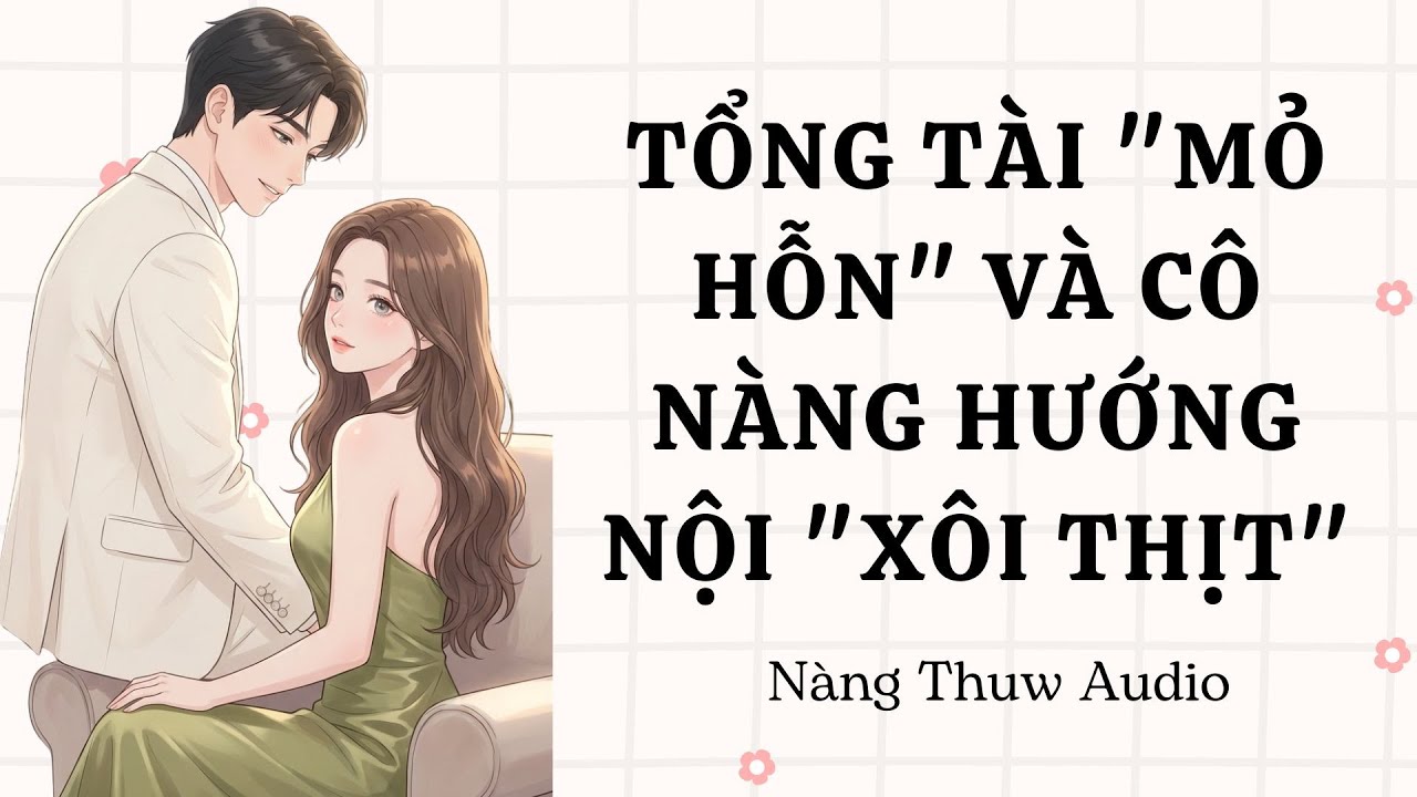 Audio | Tổng Tài 