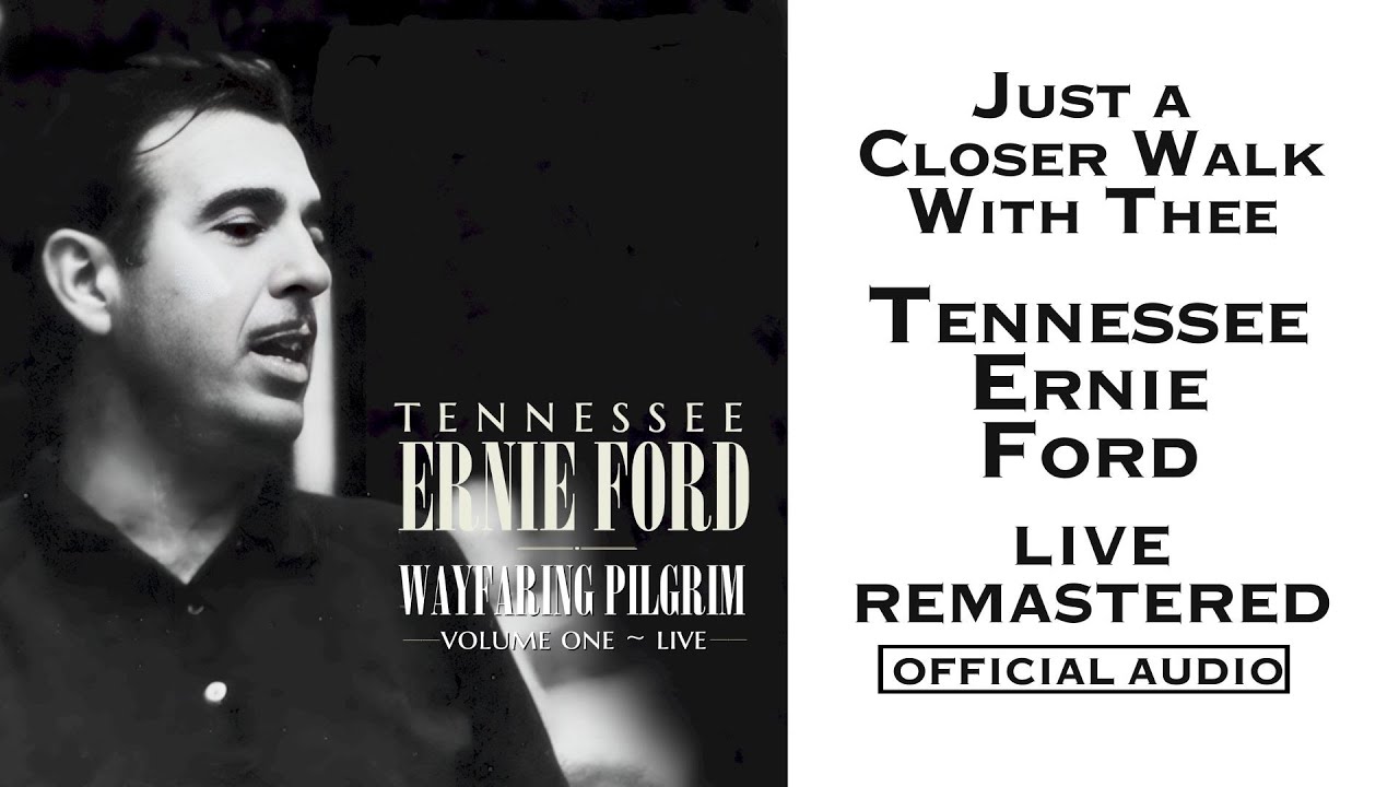 Just A Closer Walk With Thee (LIVE) | Tennessee Ernie Ford | 2025 Remaster