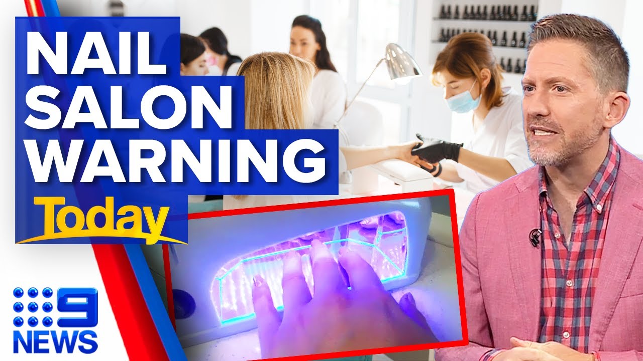 New study links nail salon UV lamps to skin cancer | 9 News Australia