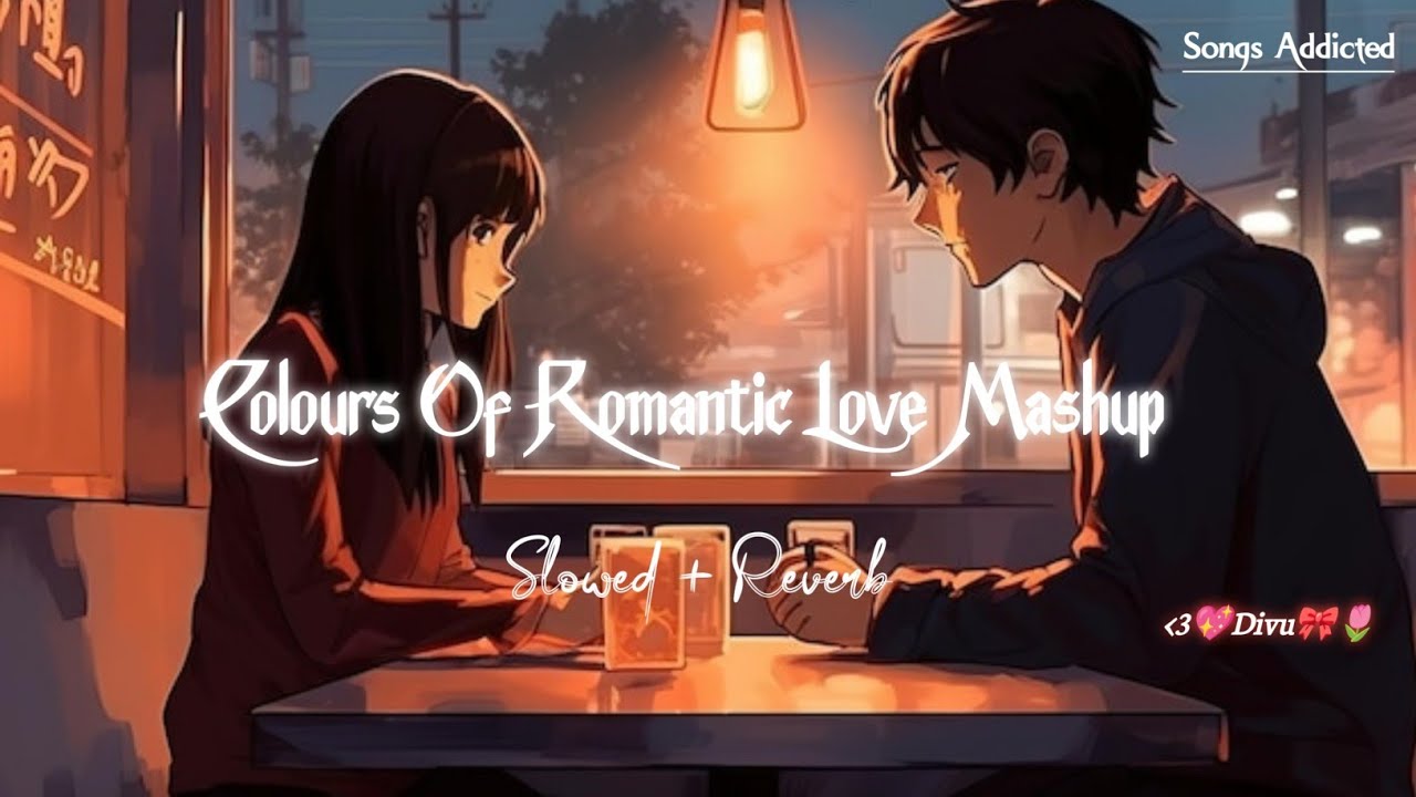 Colour Of Love Mashup | Vishal Mishra | Romantic Mashup | Tum Ho Toh | Arijit Singh | Songs Addicted