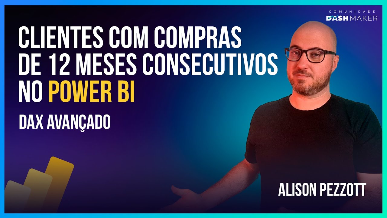 Clientes que compraram 12 meses consecutivos - Power BI | DAX