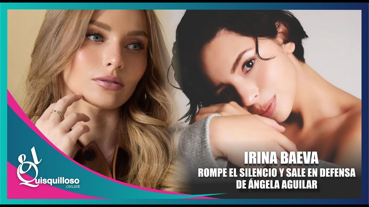 Irina Baeva defiende a Ángela Aguilar tras ataques en redes sociales