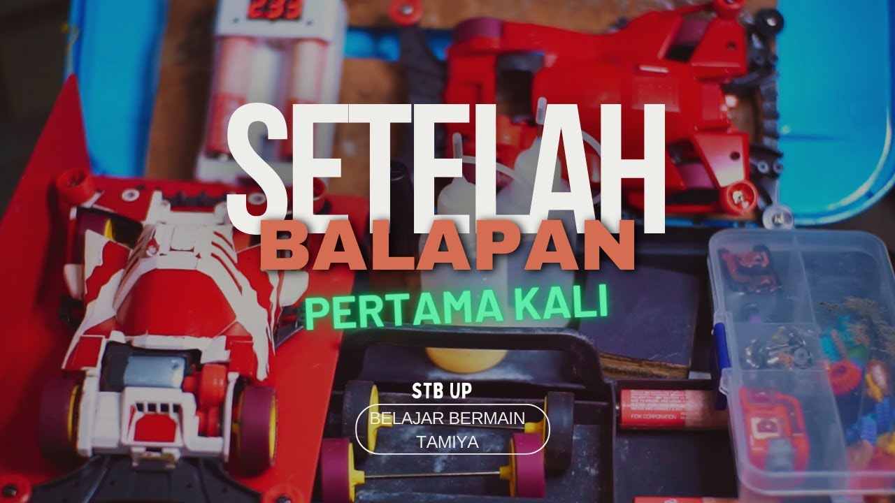 Tamiya STB UP - Pengalaman Pertama Balapan