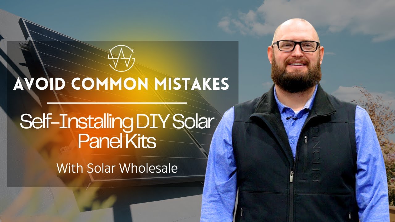 Avoid Common Mistakes while Self-Installing DIY Solar Panels Kits