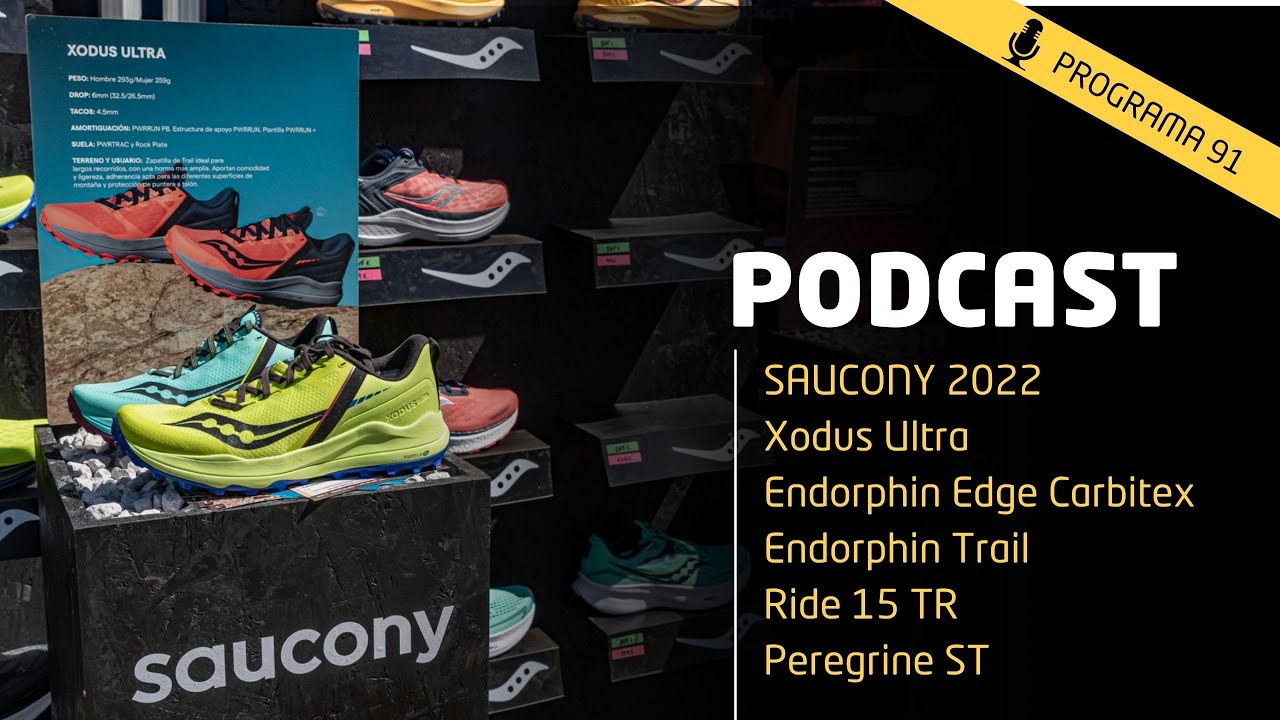 PODCAST 91 | Novedades SAUCONY:  Xodus Ultra, Endorphin Edge Carbitex, Peregrine ST
